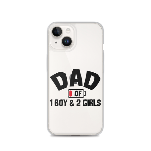 Dad Of 1 Boy And 2 Girls Clear Case for iPhone®