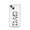 Dad Clear Case for iPhone®