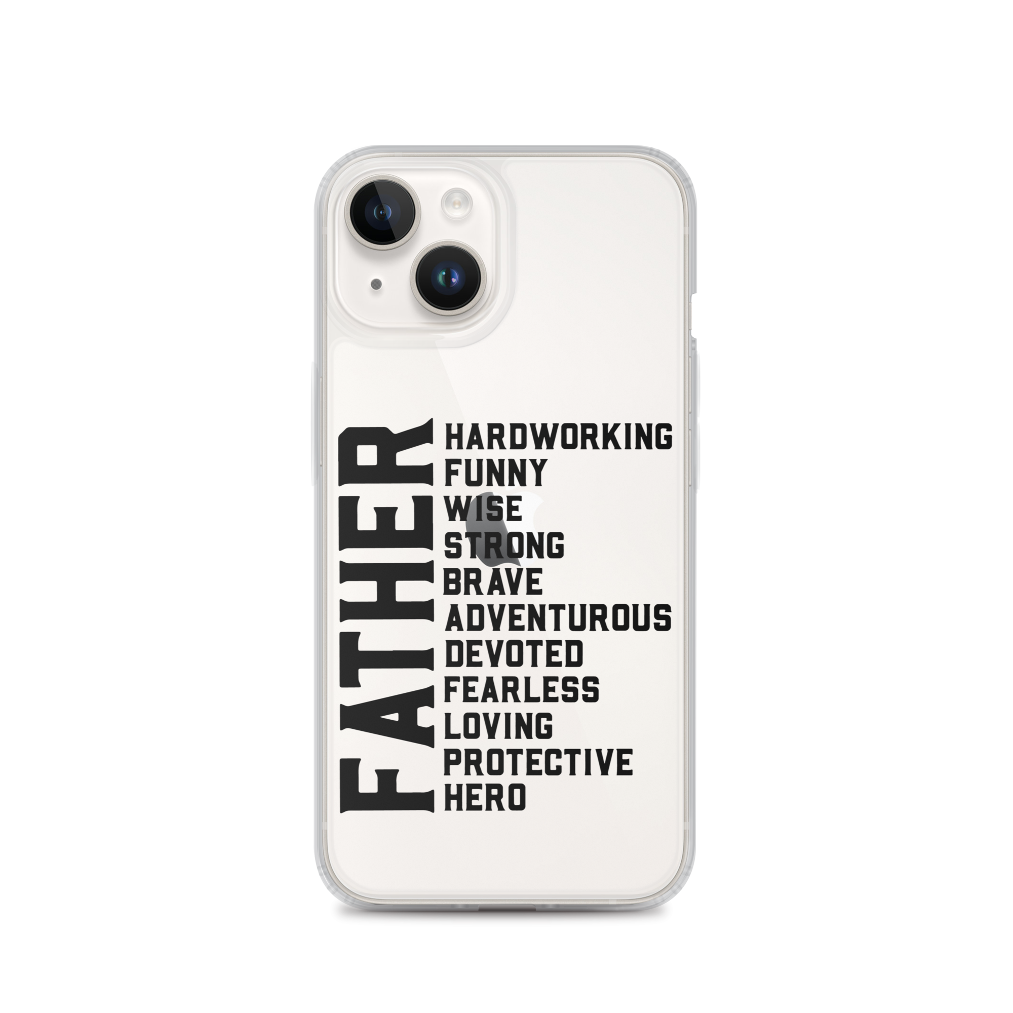 Father Hardworking funny Wise Strong Clear Case for iPhone®