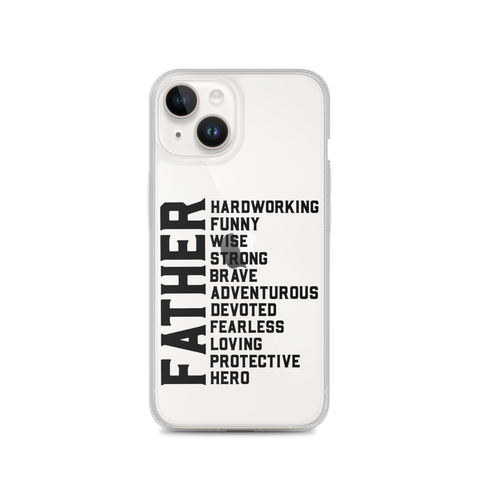 Father Hardworking funny Wise Strong Clear Case for iPhone®