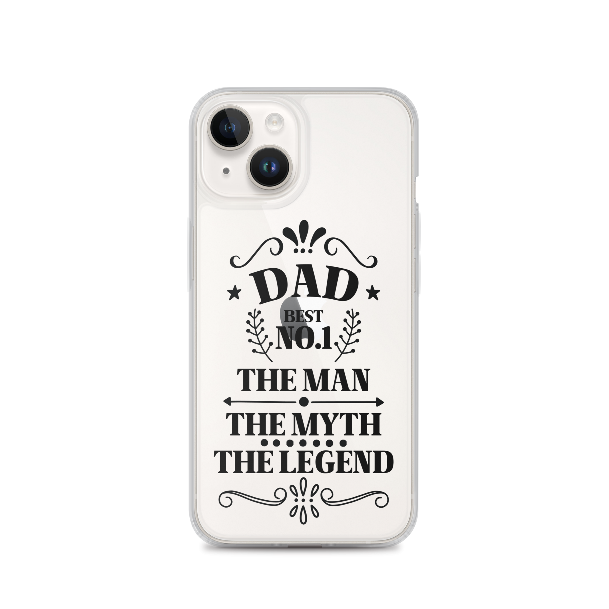 Dad Best Number 1 The Man The Myth The Legend Clear Case for iPhone®