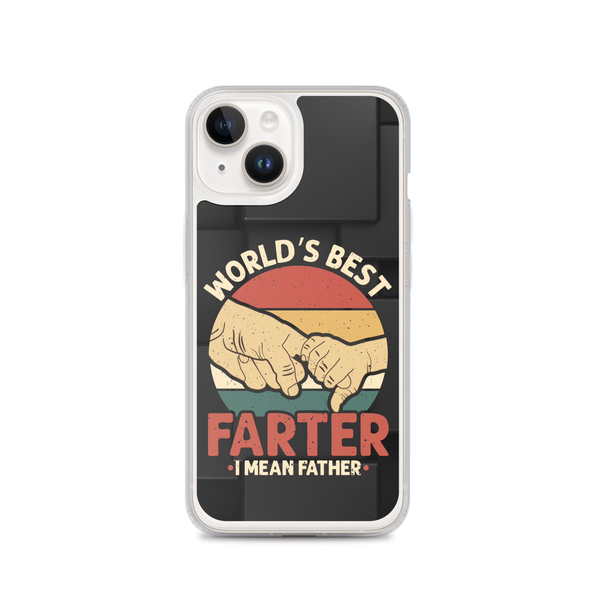 World's Best Fart I Mean Father Clear Case for iPhone®