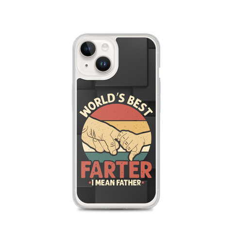 World's Best Fart I Mean Father Clear Case for iPhone®