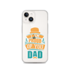 I Am Proud Of You Dad Clear Case for iPhone®