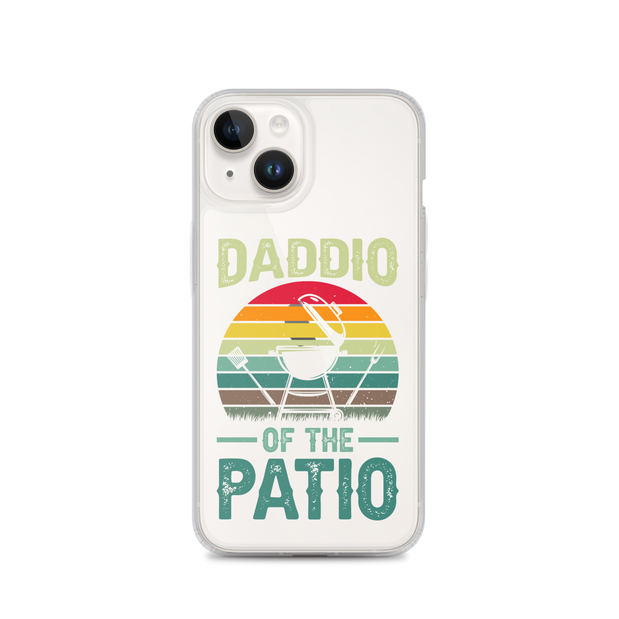 Daddio Of The Patio Clear Case for iPhone®