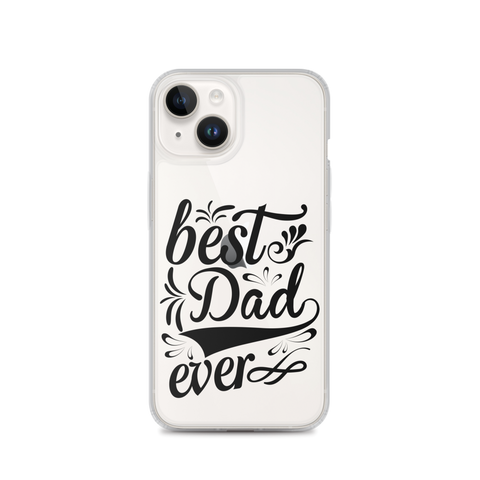 Best Dad Ever Clear Case for iPhone®