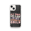 My Son-In-Law Is My Favorite Child Clear Case for iPhone®