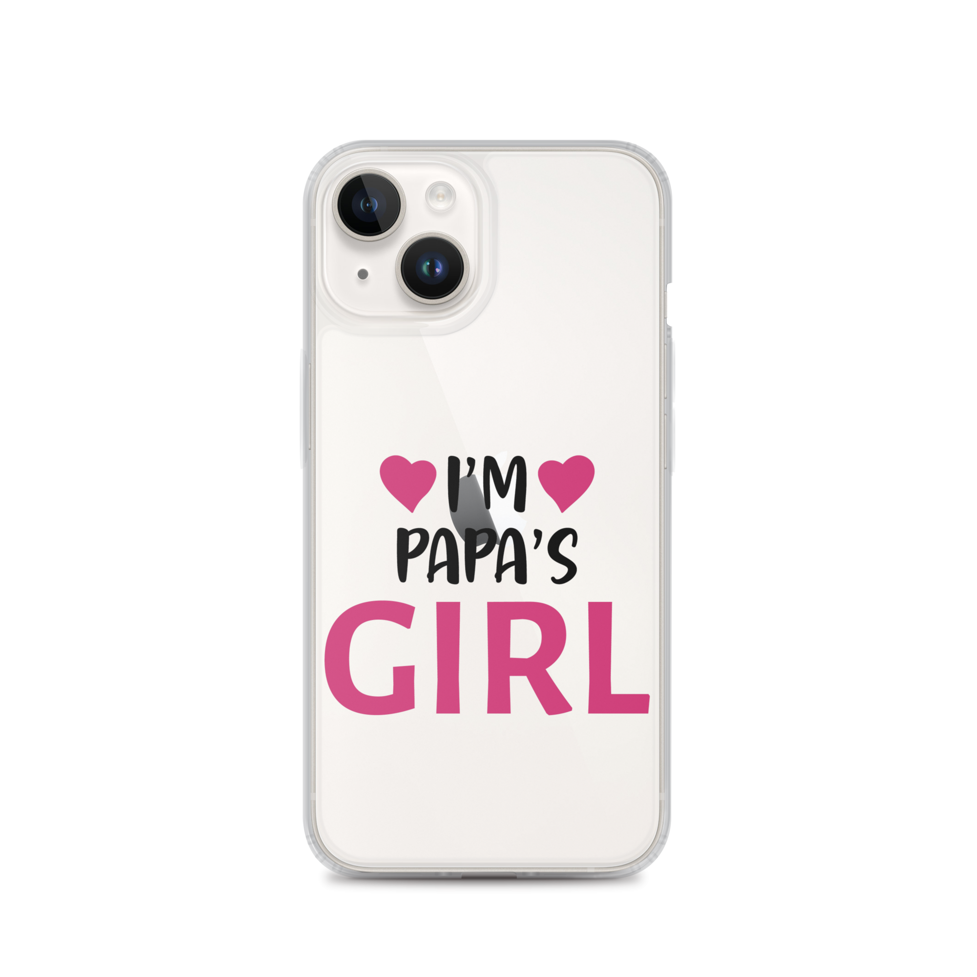 I'm Papa's Girl Clear Case for iPhone®