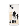 Father & Son Best Friends For Life Clear Case for iPhone®