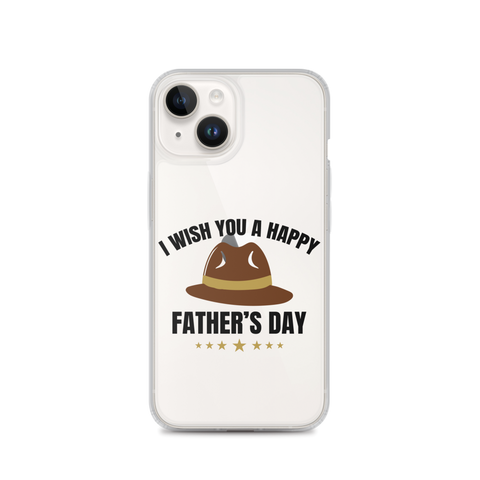 I Wish You A Happy Father's Day Clear Case for iPhone®