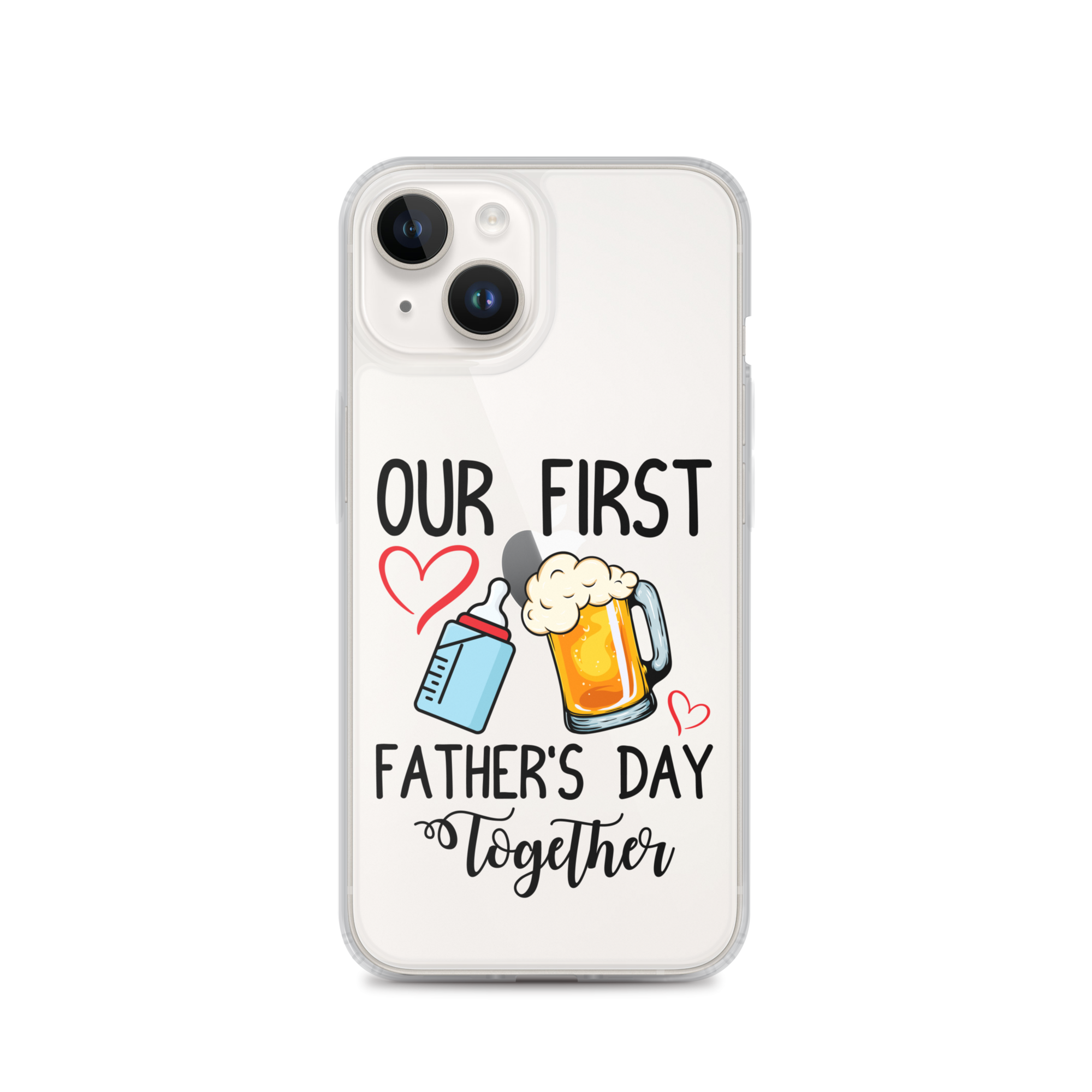 Our First Father's Day Together Clear Case for iPhone®