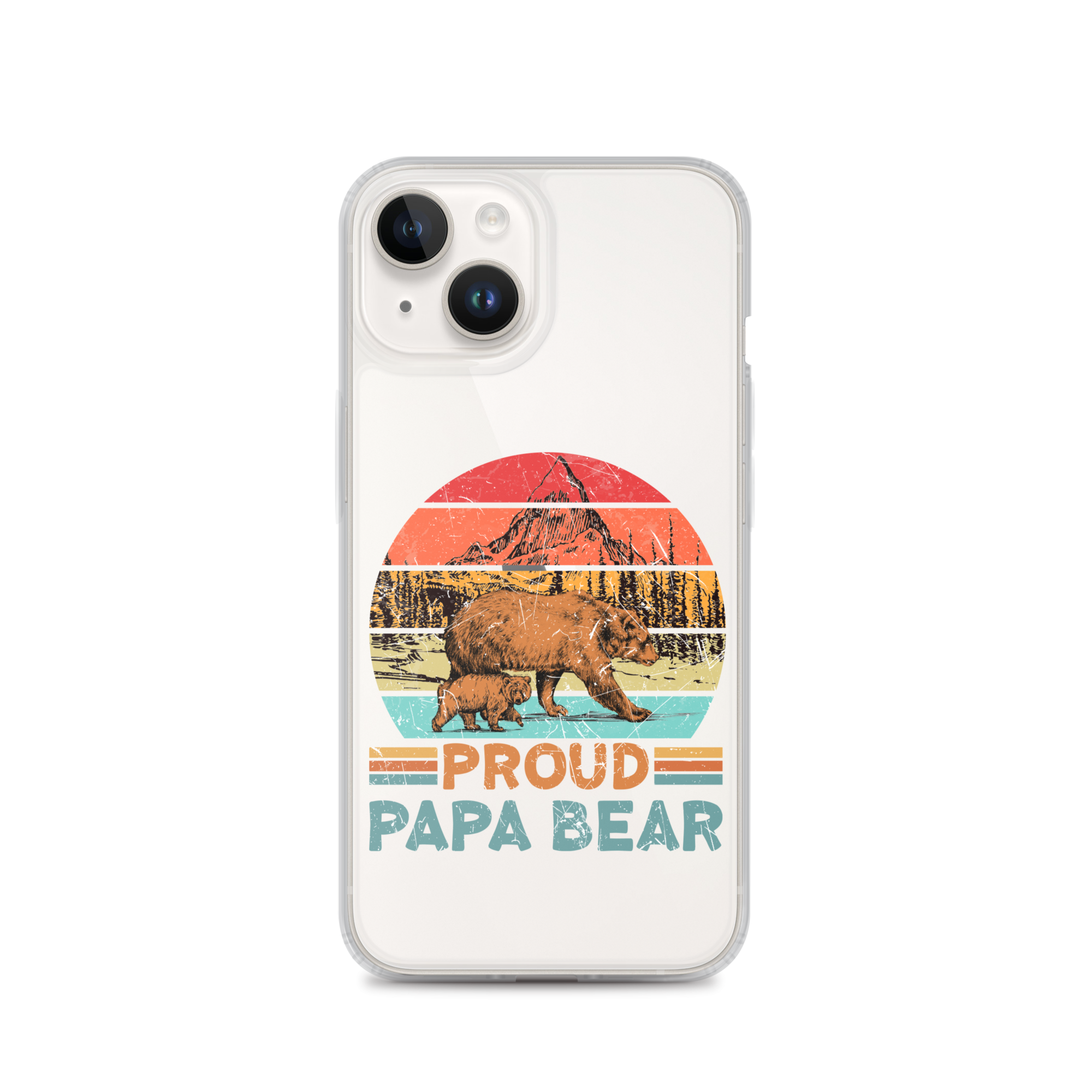 Proud Papa Bear Clear Case for iPhone®