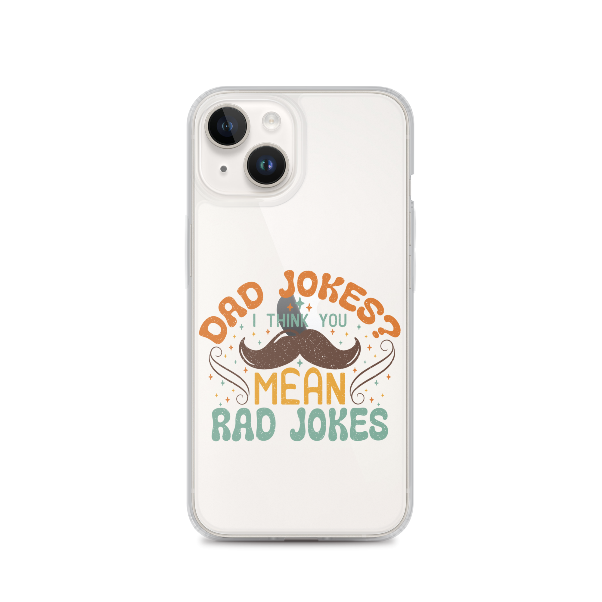 Dad Jokes I Think You Mean You Mean Rad Jokes Clear Case for iPhone®