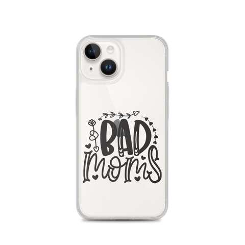 Bad Moms Clear Case for iPhone®