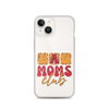 Bad Moms Club Clear Case for iPhone®