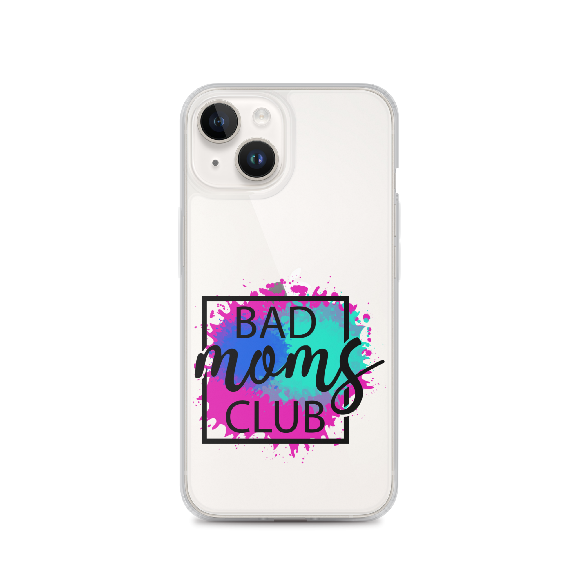 Bad Moms Club Clear Case for iPhone®