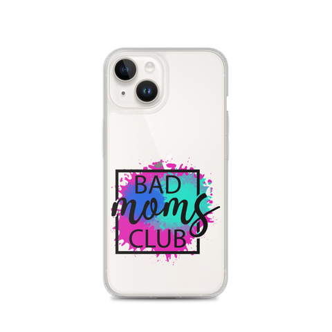 Bad Moms Club Clear Case for iPhone®