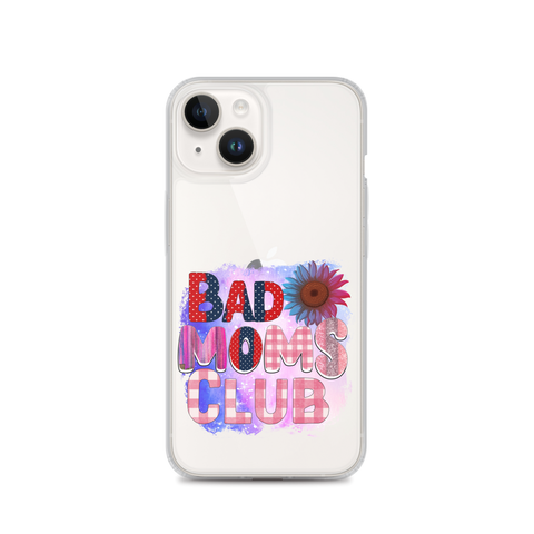 Bad Moms Club Clear Case for iPhone®