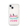 Bad Moms Club Clear Case for iPhone®