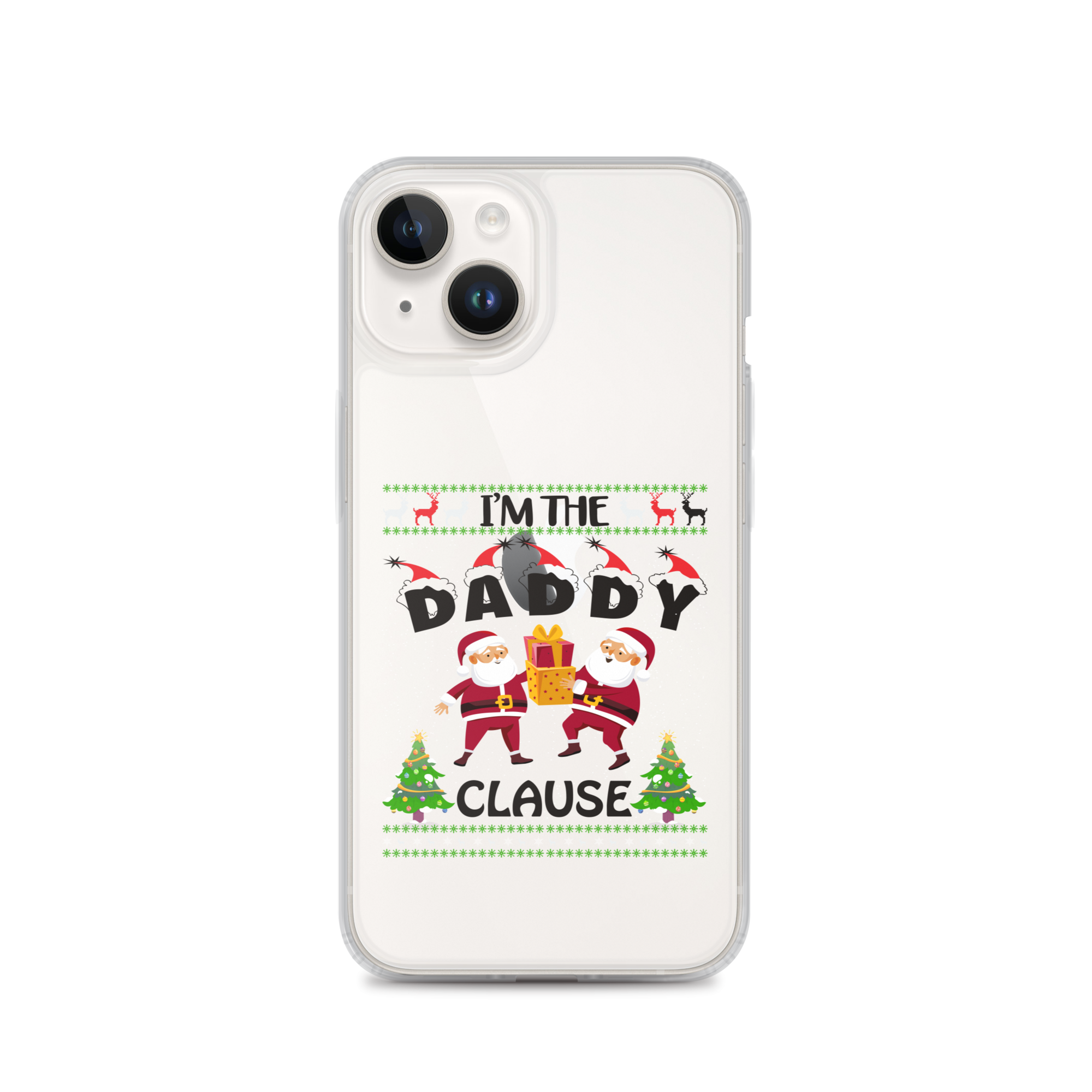 I'm The Daddy Clause Clear Case for iPhone®