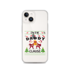 I'm The Daddy Clause Clear Case for iPhone®