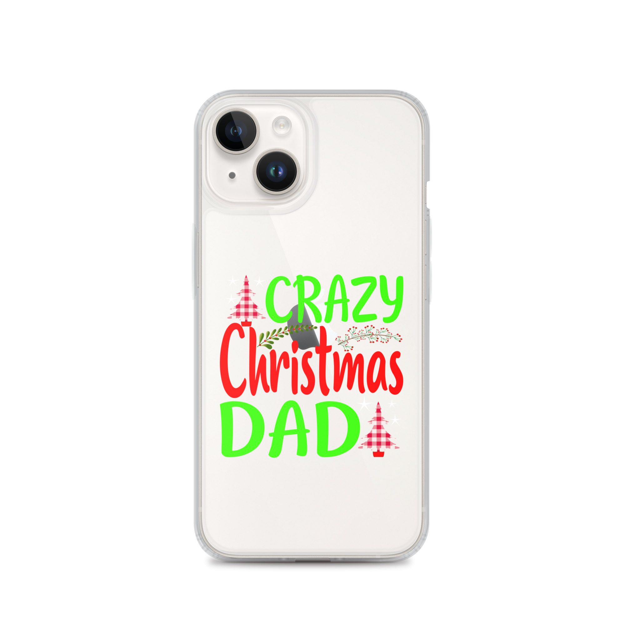 Crazy Christmas Dad Clear Case for iPhone®