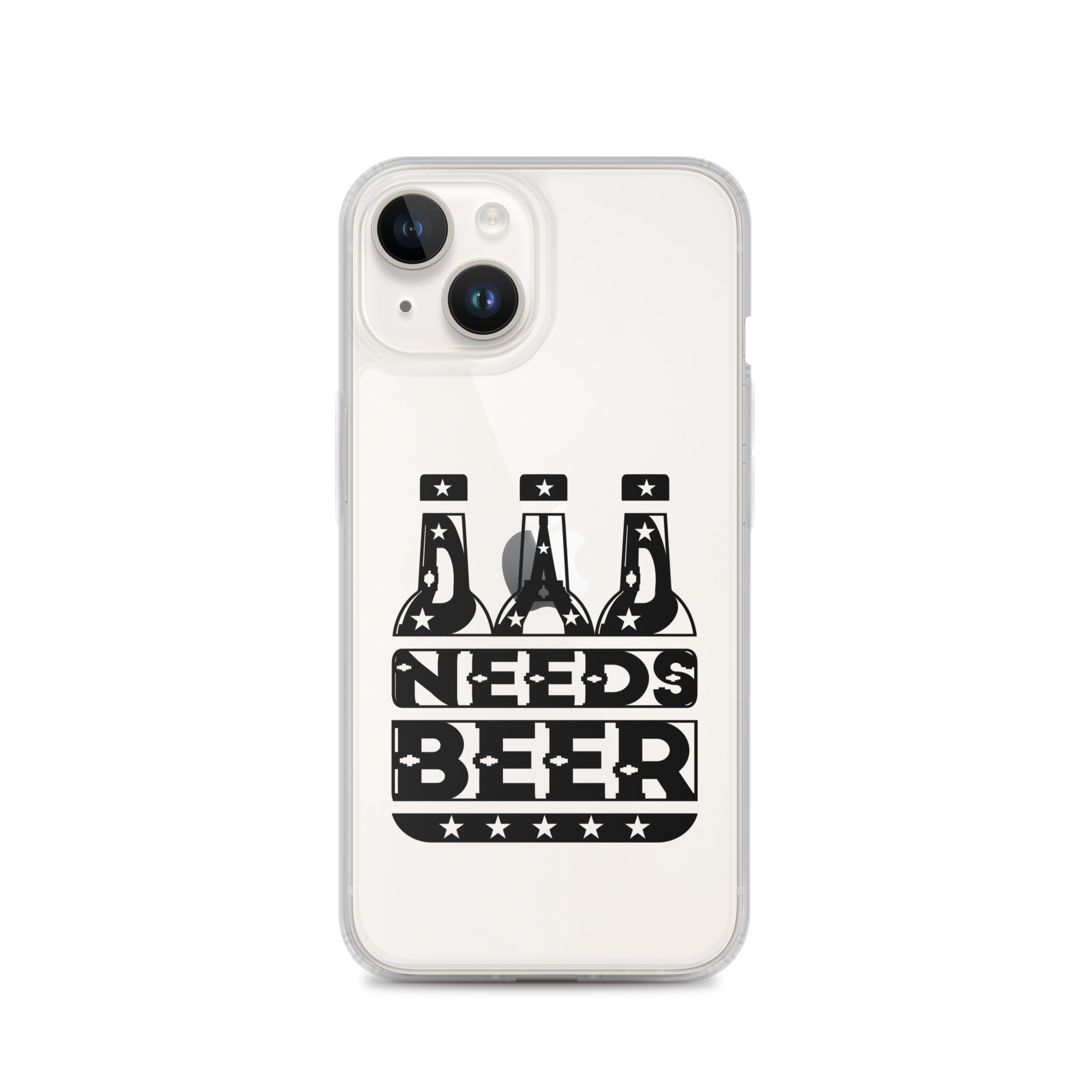 Dad Needs Beer Clear Case for iPhone®