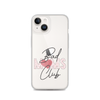 Bad Moms Club Clear Case for iPhone®