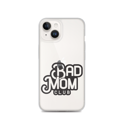 Bad Mom Club Clear Case for iPhone®