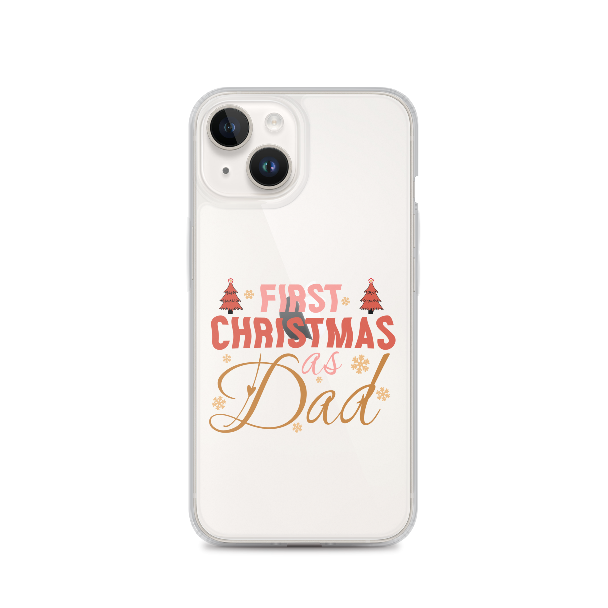 First Christmas As Dad Clear Case for iPhone®