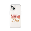 First Christmas As Dad Clear Case for iPhone®