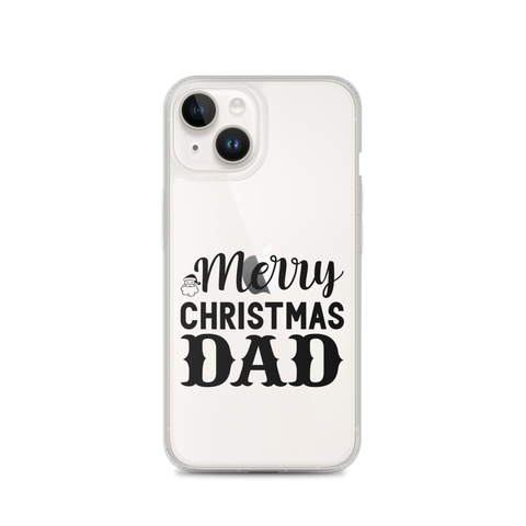 Merry Christmas Dad Clear Case for iPhone®