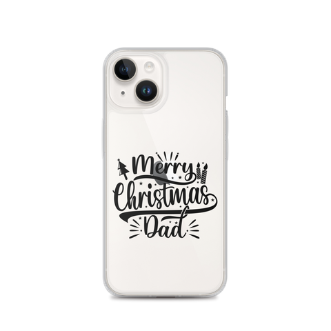 Merry Christmas Dad Clear Case for iPhone®