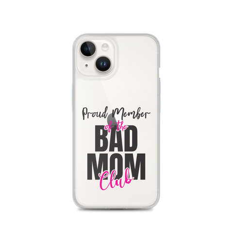 Proud Member Of The Bas Mom Club Clear Case for iPhone®