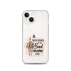 Proud Member Of The Bad Moms Club Clear Case for iPhone®