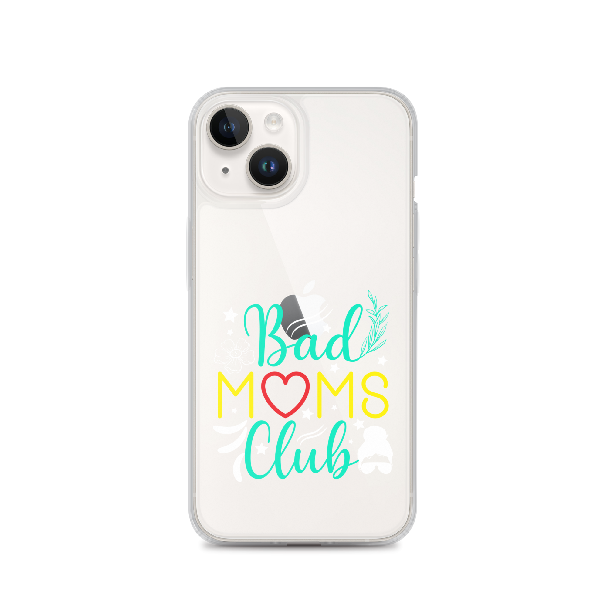 Bad Moms Club Clear Case for iPhone®