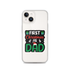 First Christmas As Dad Clear Case for iPhone®