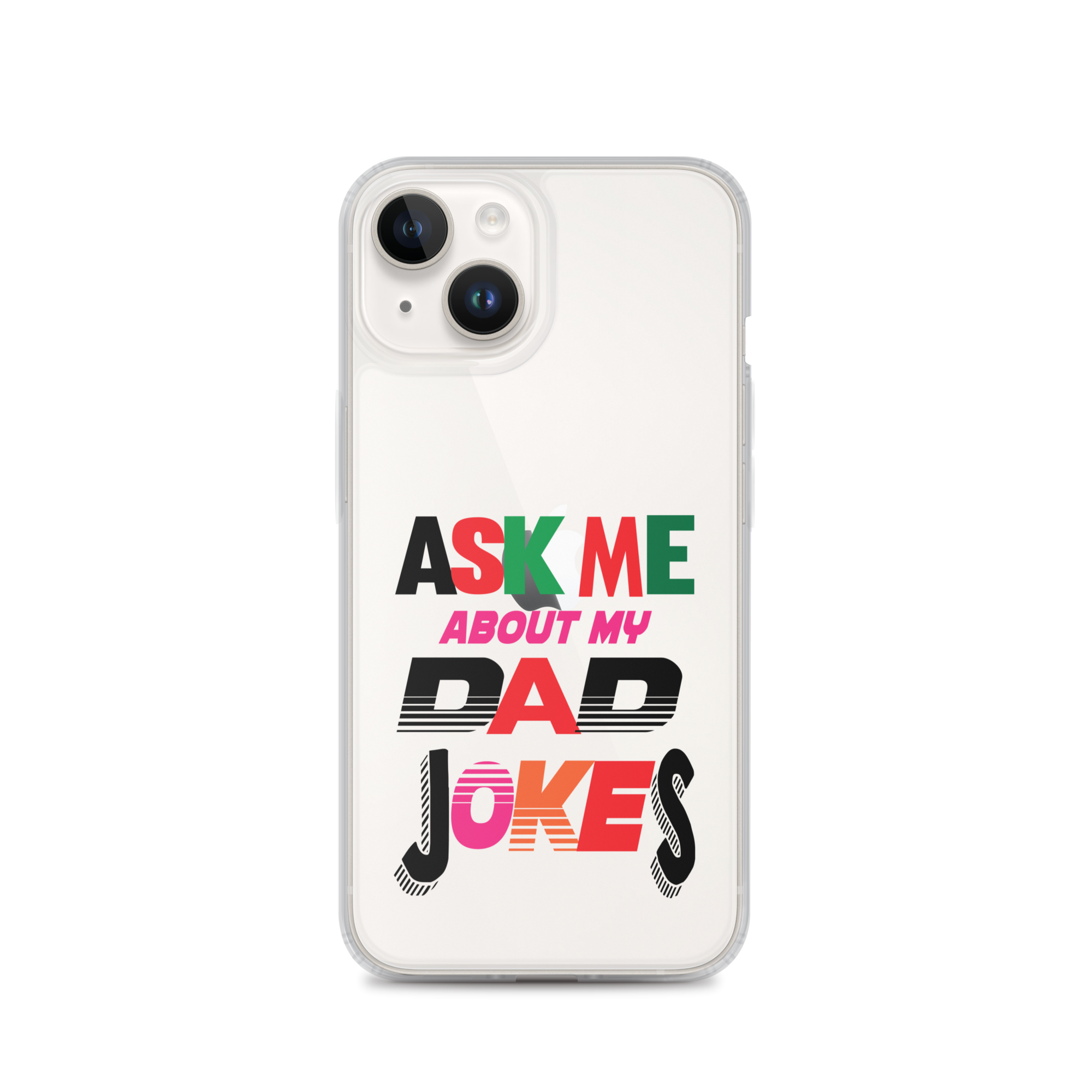 Ask Me About My Dad Jokes Clear Case for iPhone®