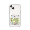 Ask Me About My Dad Jokes Clear Case for iPhone®