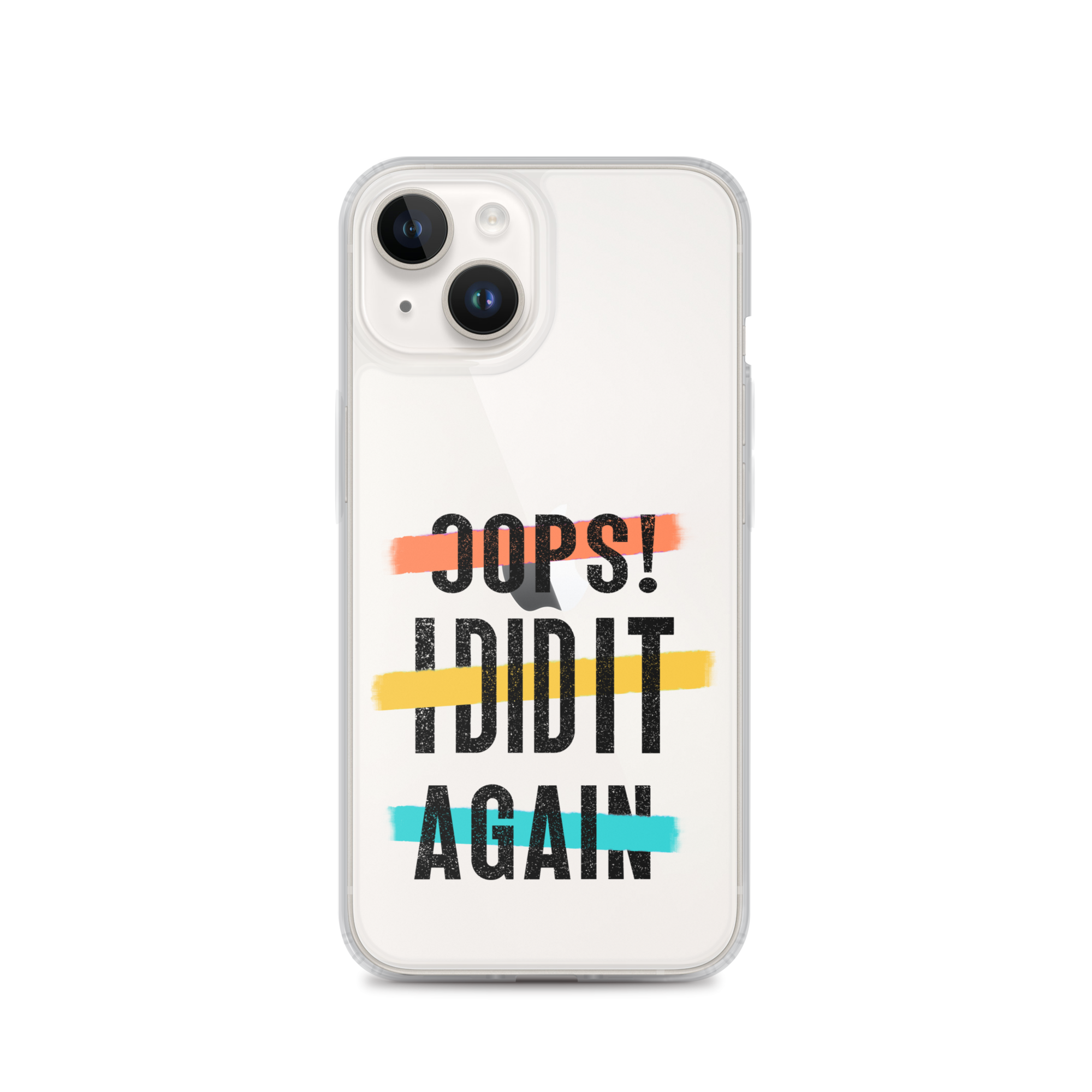 Oops! I Did It Again Clear Case for iPhone®