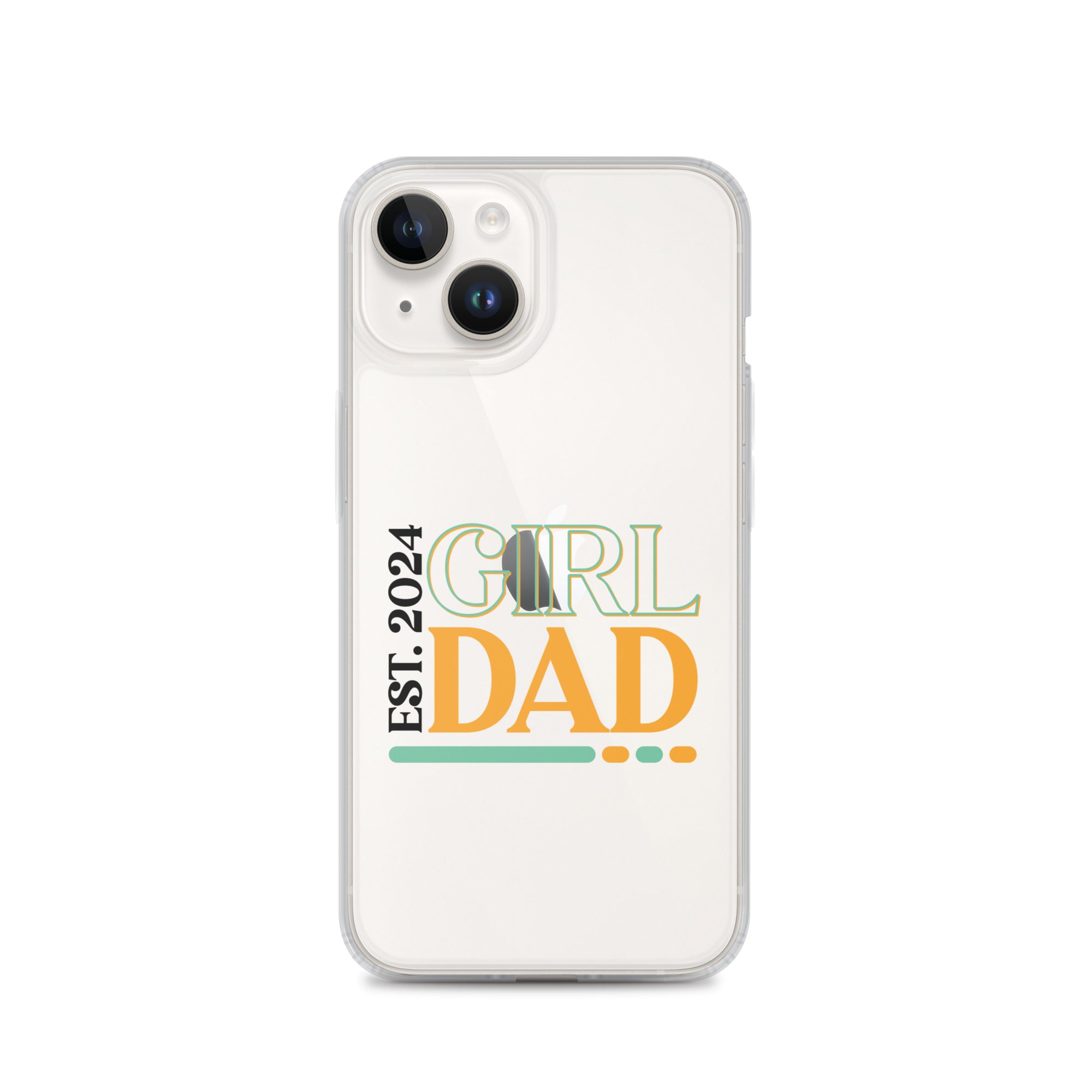 Girl Dad Est. 2024 Clear Case for iPhone®