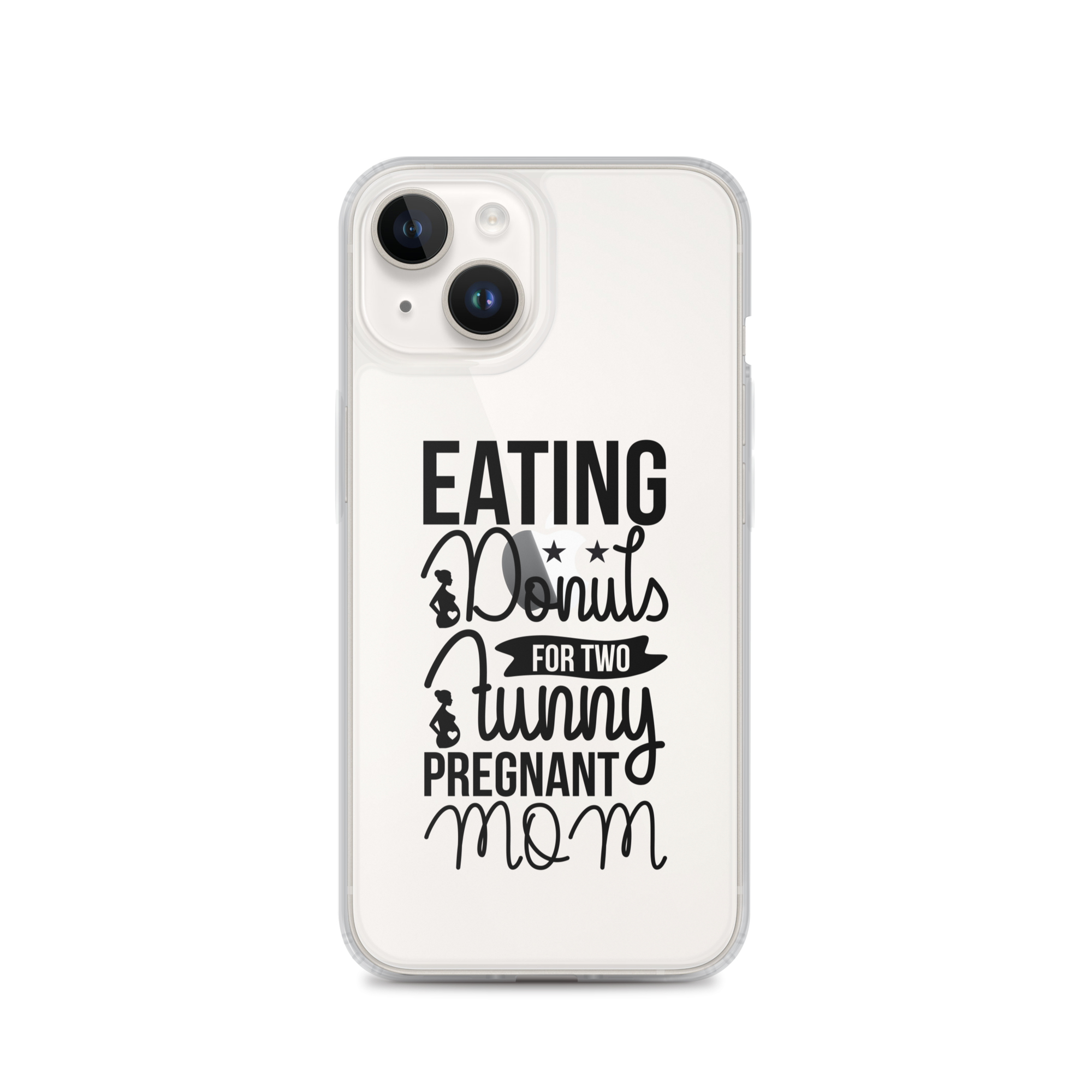 Eating Donuts For Two Funny Pregnant Mom Clear Case for iPhone®