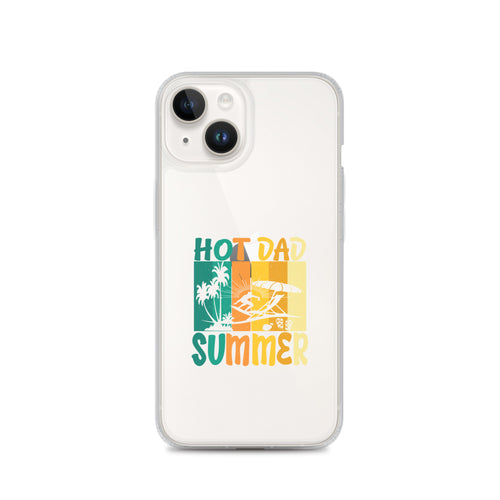 Hot Dad Summer Clear Case for iPhone®