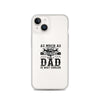 As Much As I Love Begin A Mechanic Begin A Dad Is Way Cooler Clear Case for iPhone®