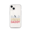 Bald And Handsome Just Like My Daddy Clear Case for iPhone®