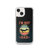 I'm Not Sleeping, I'm Resting My Eyes, Dad Clear Case for iPhone®