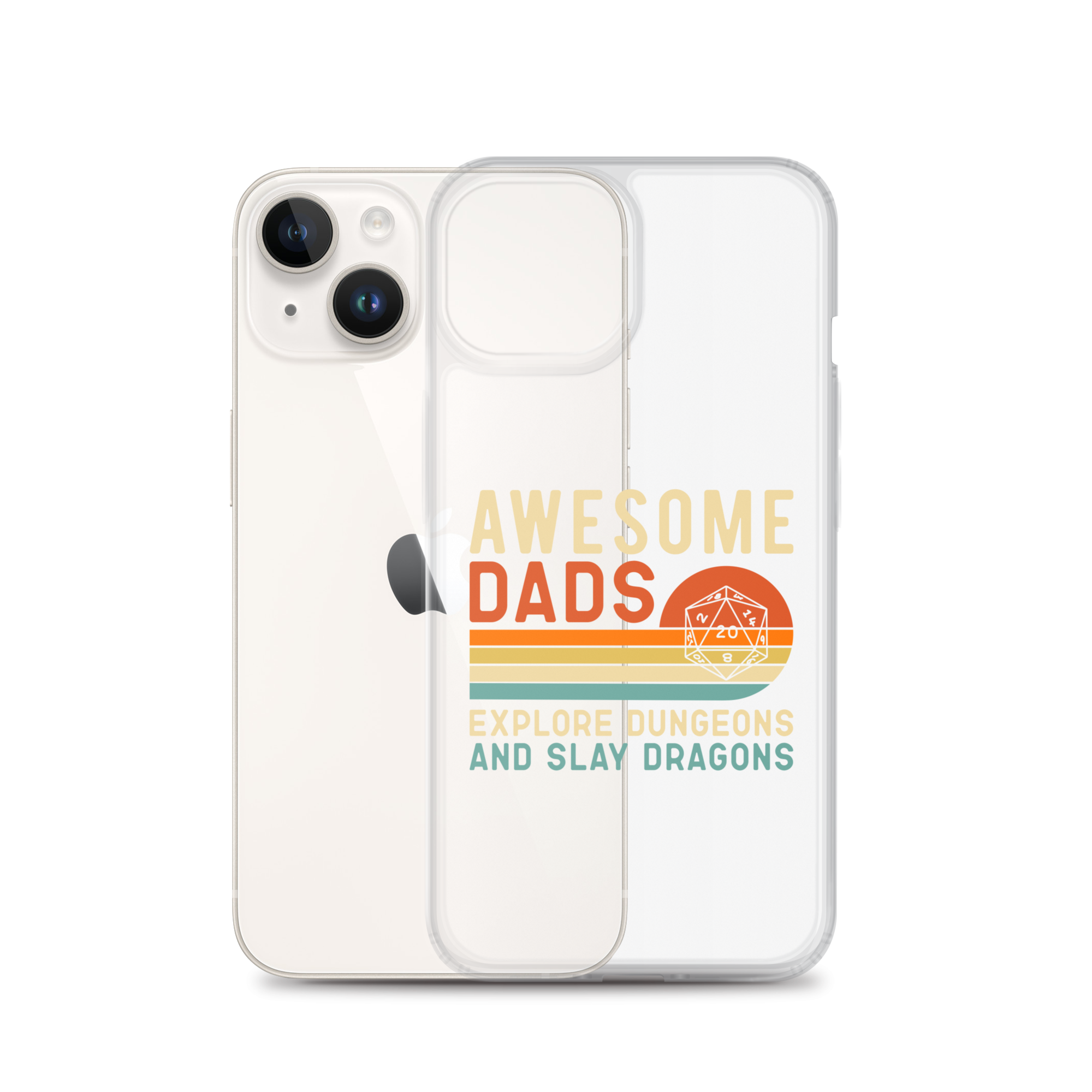 Awesome Dads Explore Dungeons And Slay Dragons Clear Case for iPhone®