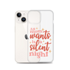 All Mom Wants Is A Silent Night Clear Case for iPhone®