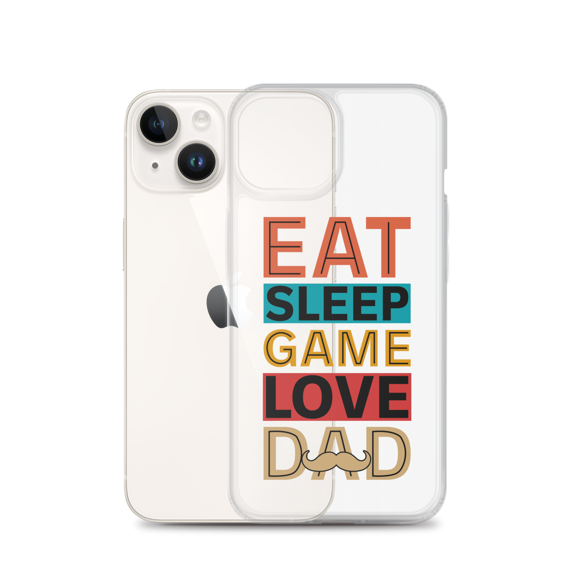 Eat Sleep Game Love Dad Clear Case for iPhone®