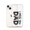 I Miss You Dad Clear Case for iPhone®